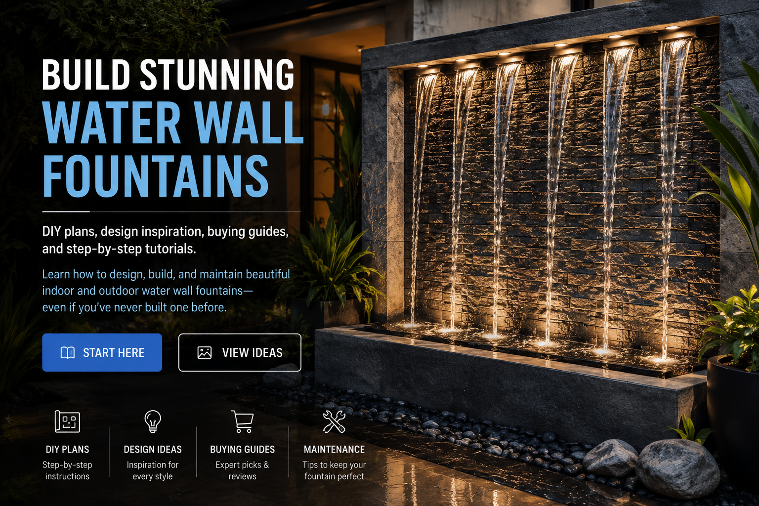 Modern water wall fountain with DIY water feature ideas, design inspiration, buying guides, and water wall planning resources.